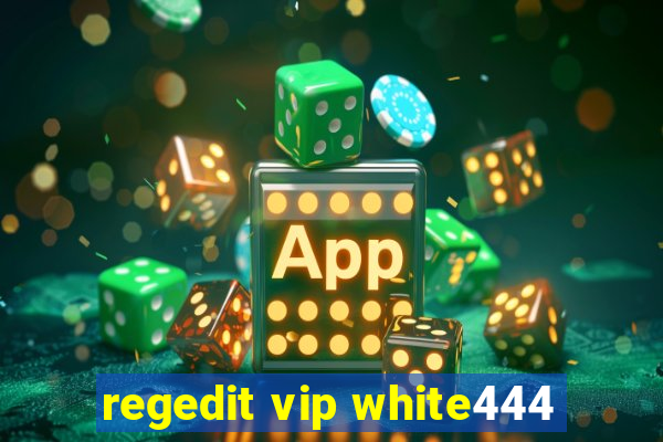 regedit vip white444